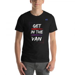 Black Get in the Van T-shirt